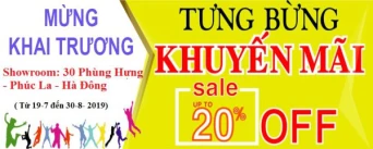 Khuyến mãi khai trương Showroom 30 Phùng Hưng - Phúc La - Hà Đông